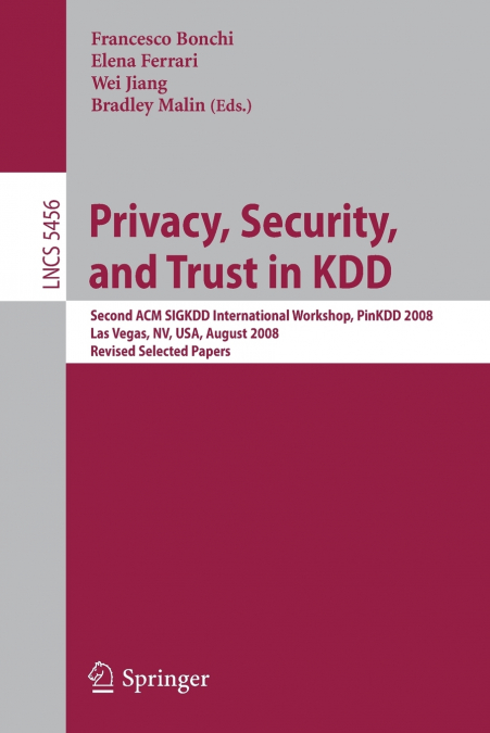 Privacy, Security, and Trust in Kdd