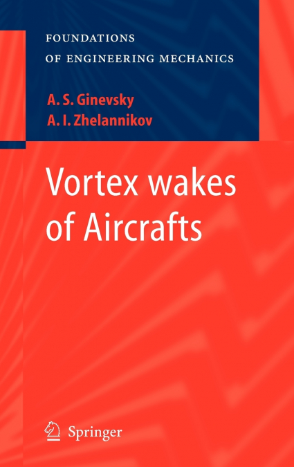 Vortex wakes of Aircrafts