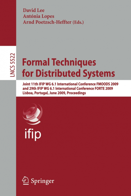 Formal Techniques for Distributed Systems
