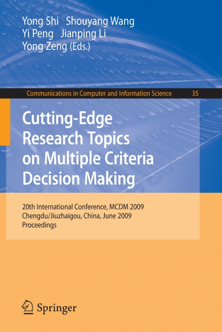 Cutting-Edge Research Topics on Multiple Criteria Decision Making