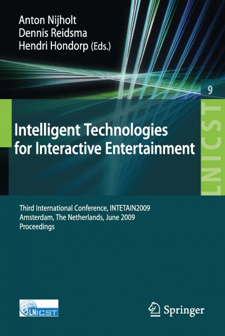 Intelligent Technologies for Interactive Entertainment
