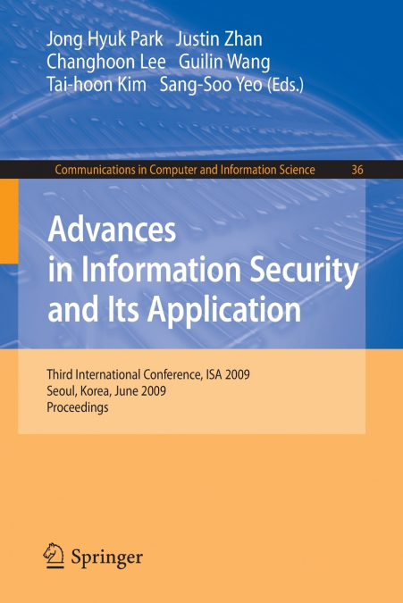 Advances in Information Security and Its Application