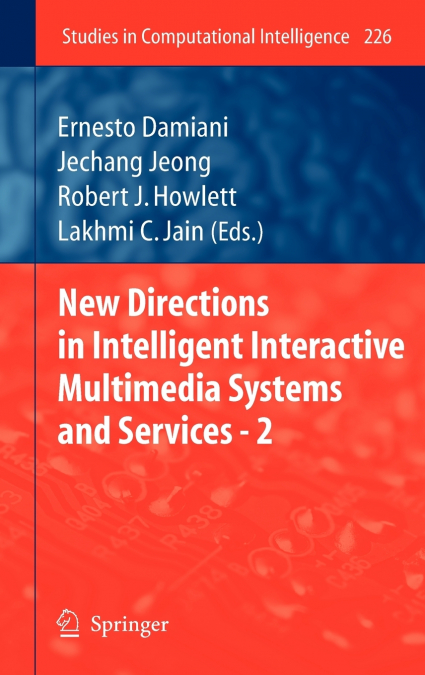 New Directions in Intelligent Interactive Multimedia Systems and Services - 2