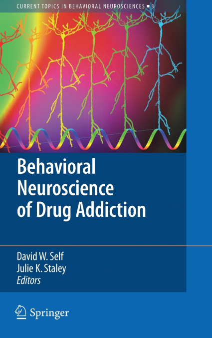Behavioral Neuroscience of Drug Addiction