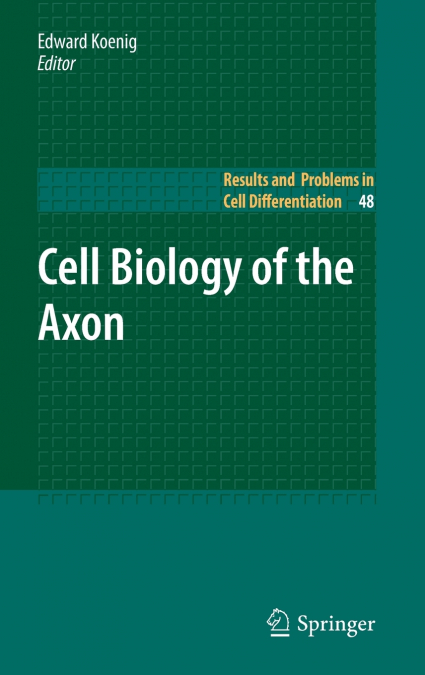 Cell Biology of the Axon