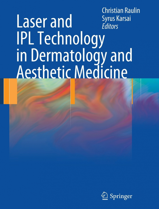 Laser and IPL Technology in Dermatology and Aesthetic Medicine