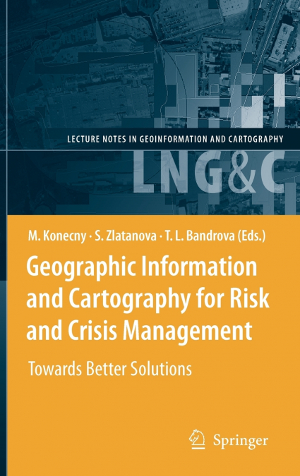 Geographic Information and Cartography for Risk and Crisis Management