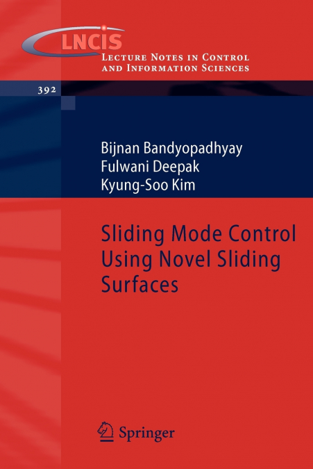 Sliding Mode Control Using Novel Sliding Surfaces