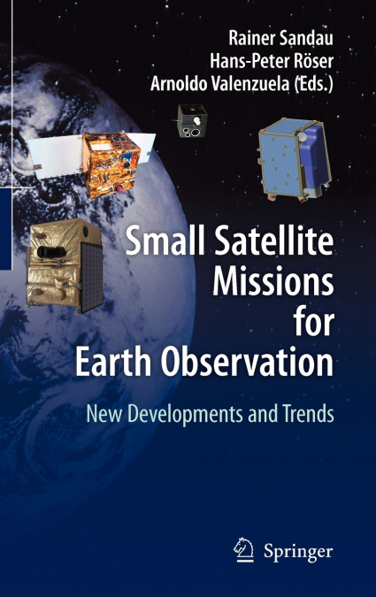 Small Satellite Missions for Earth Observation