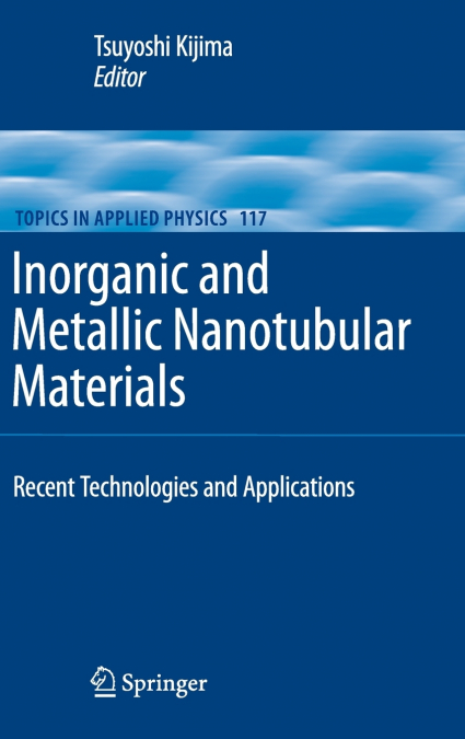 Inorganic and Metallic Nanotubular Materials
