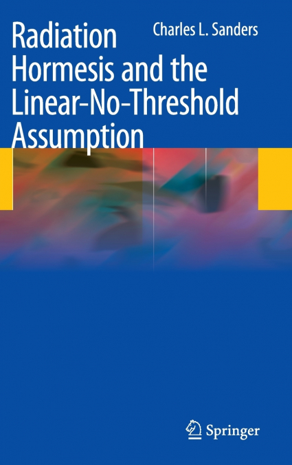Radiation Hormesis and the Linear-No-Threshold Assumption