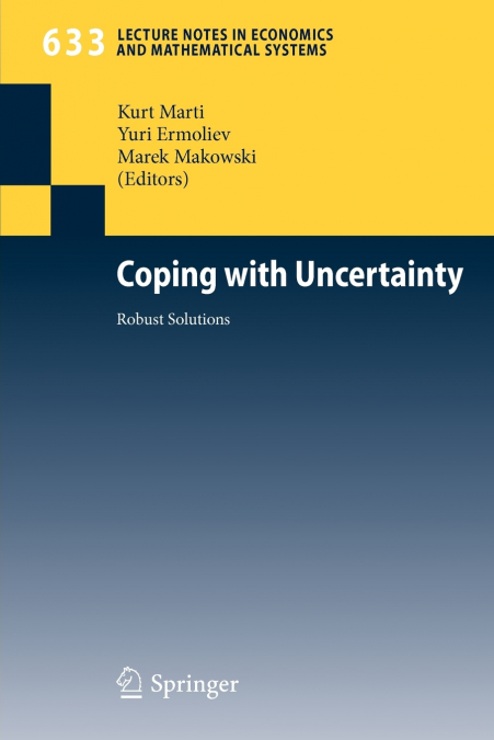 Coping with Uncertainty