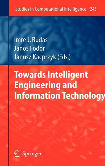 Towards Intelligent Engineering and Information Technology
