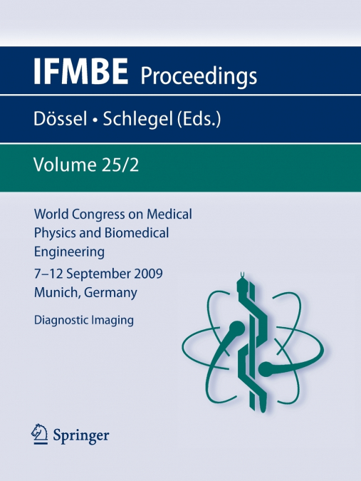 World Congress on Medical Physics and Biomedical Engineering September 7 - 12, 2009 Munich, Germany
