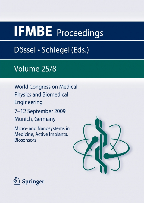 World Congress on Medical Physics and Biomedical Engineering September 7 - 12, 2009 Munich, Germany