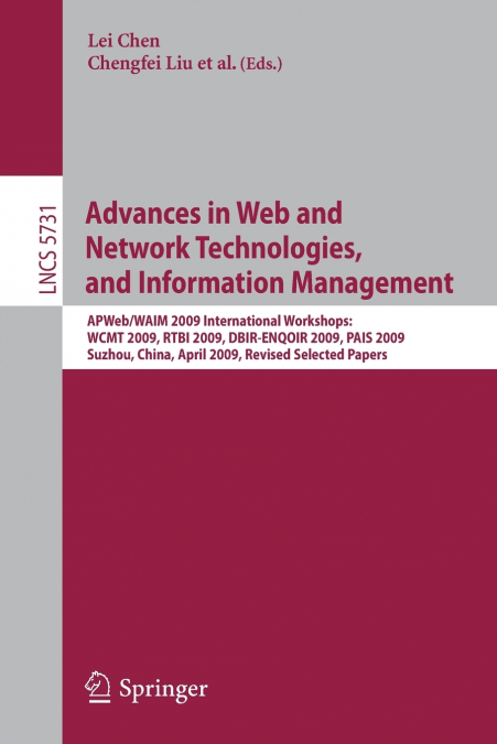 Advances in Web and Network Technologies, and Information Managament