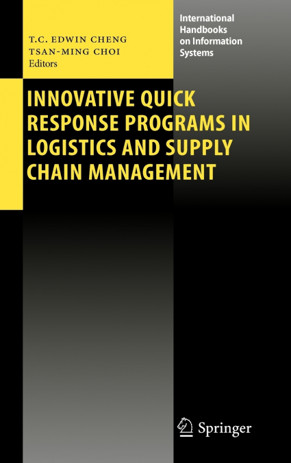 Innovative Quick Response Programs in Logistics and Supply Chain Management