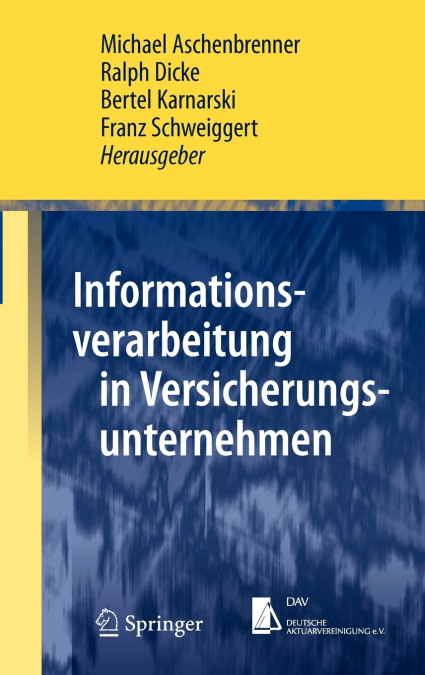 Informationsverarbeitung in Versicherungsunternehmen