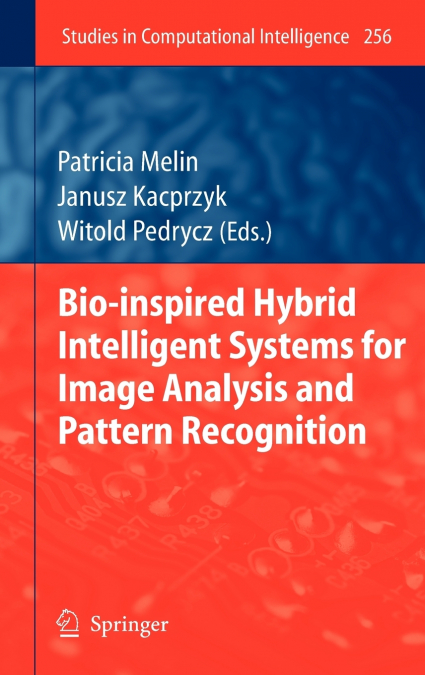 Bio-Inspired Hybrid Intelligent Systems for Image Analysis and Pattern Recognition