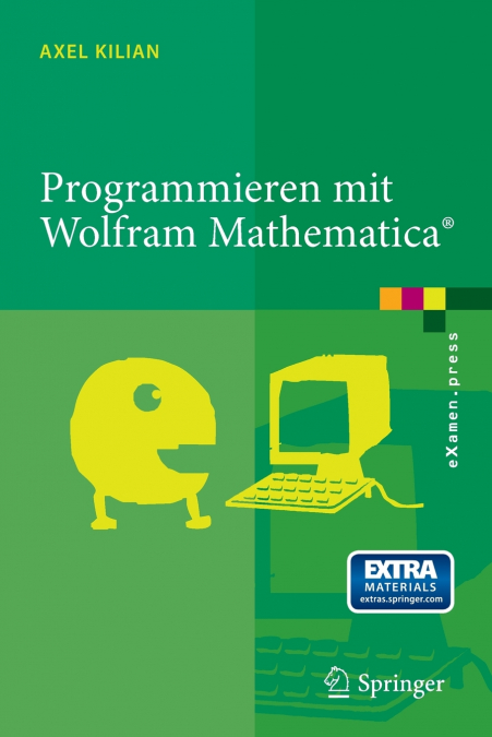 Programmieren mit Wolfram Mathematica®