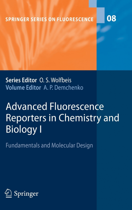 Advanced Fluorescence Reporters in Chemistry and Biology I