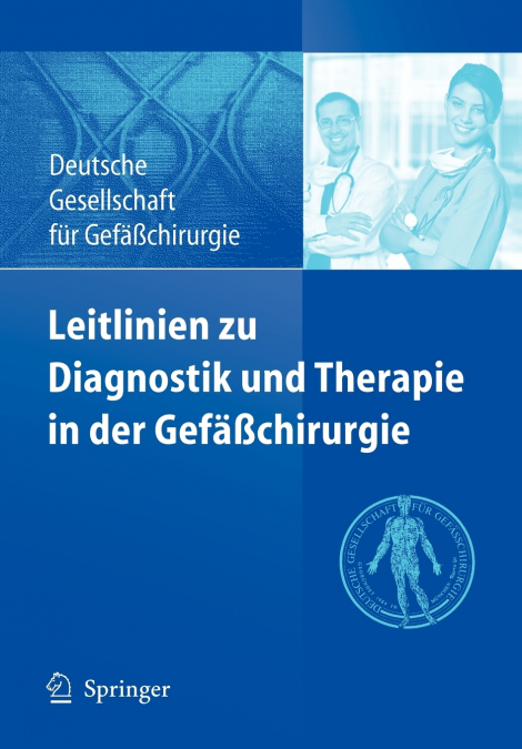 Leitlinien zu Diagnostik und Therapie in der Gefäßchirurgie
