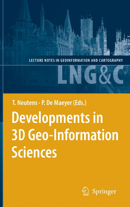 Developments in 3D Geo-Information Sciences