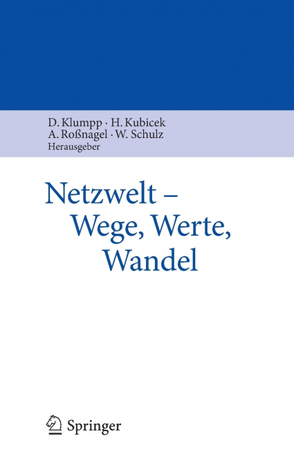 Netzwelt - Wege, Werte, Wandel