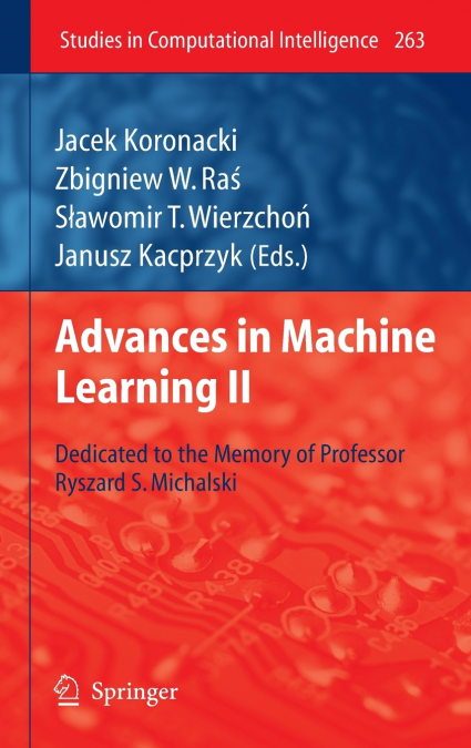 Advances in Machine Learning II