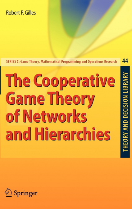 The Cooperative Game Theory of Networks and Hierarchies