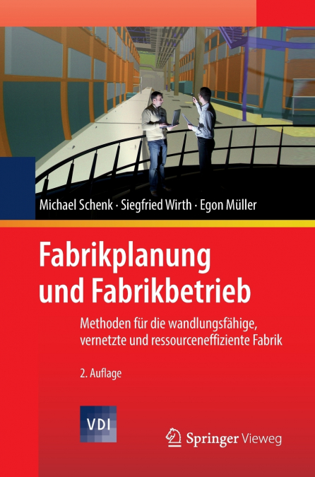 Fabrikplanung und Fabrikbetrieb