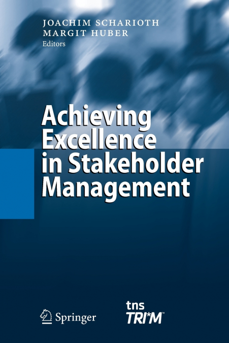 Achieving Excellence in Stakeholder Management