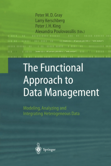 The Functional Approach to Data Management