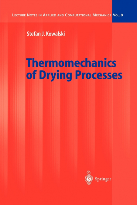 Thermomechanics of Drying Processes