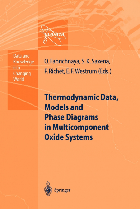 Thermodynamic Data, Models, and Phase Diagrams in Multicomponent Oxide Systems