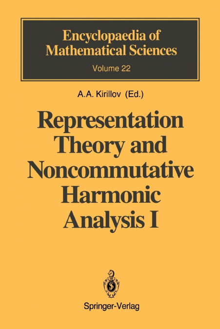 Representation Theory and Noncommutative Harmonic Analysis I