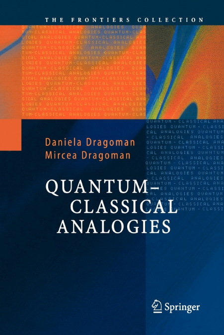 Quantum-Classical Analogies