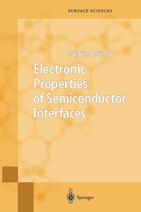 Electronic Properties of Semiconductor Interfaces