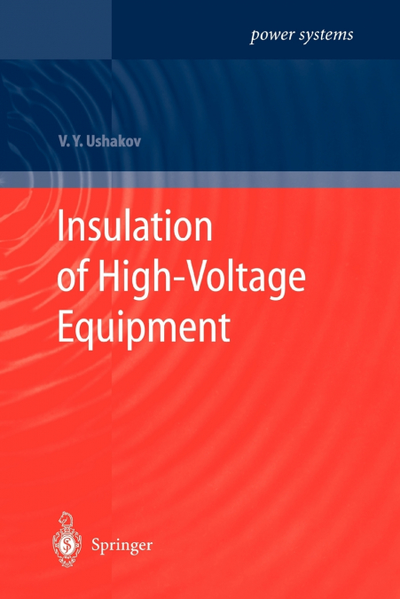 Insulation of High-Voltage Equipment