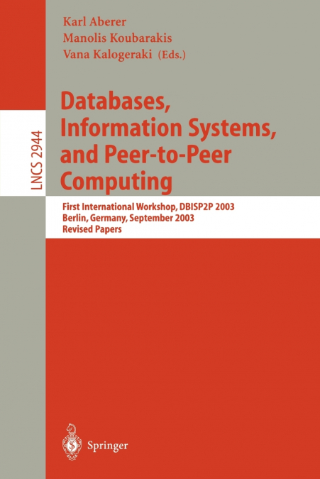 Databases, Information Systems, and Peer-to-Peer Computing
