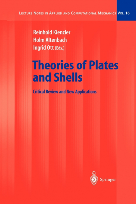 Theories of Plates and Shells