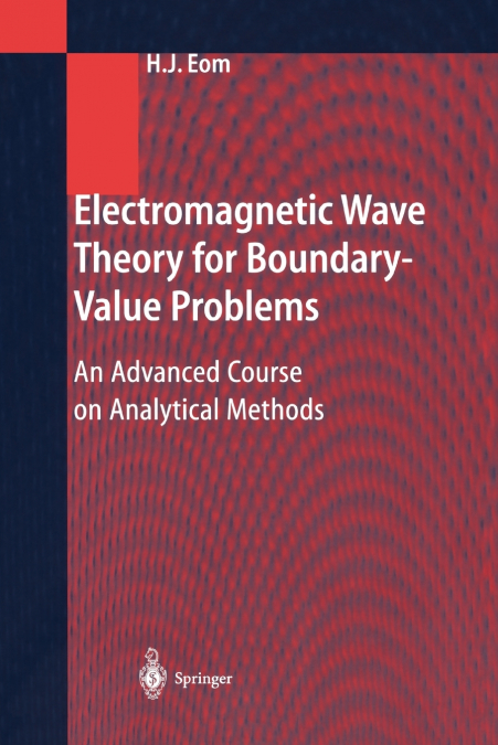 Electromagnetic Wave Theory for Boundary-Value Problems