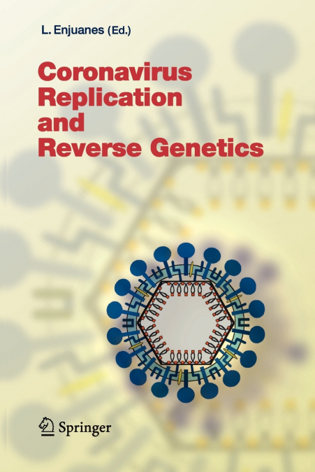 Coronavirus Replication and Reverse Genetics