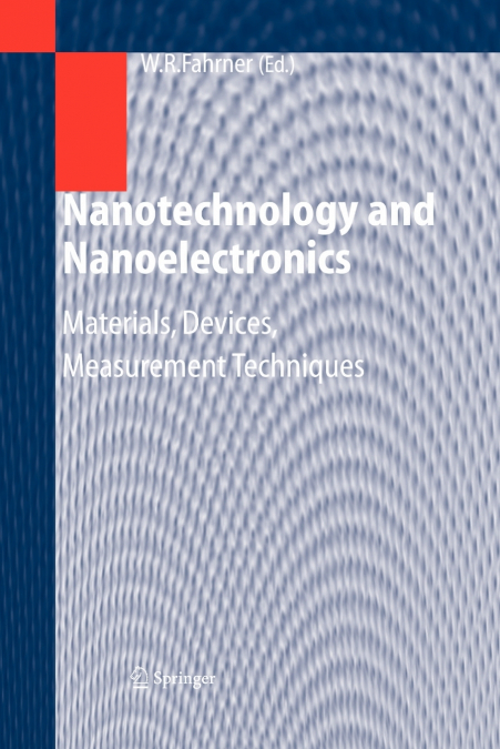 Nanotechnology and Nanoelectronics