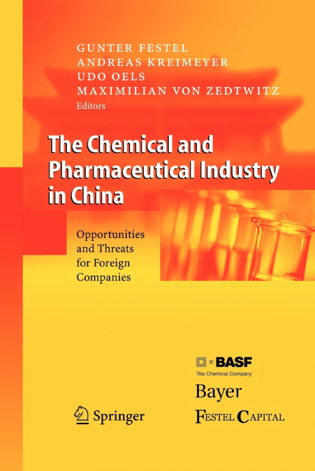 The Chemical and Pharmaceutical Industry in China