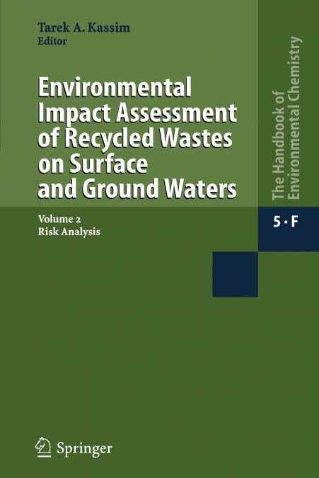 Environmental Impact Assessment of Recycled Wastes on Surface and Ground Waters