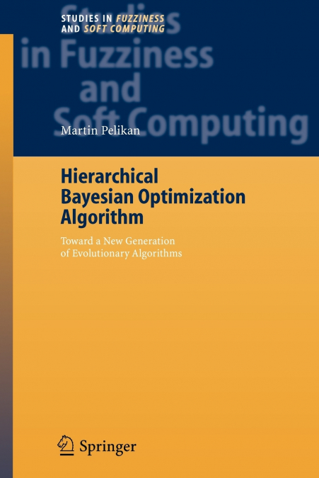 Hierarchical Bayesian Optimization Algorithm