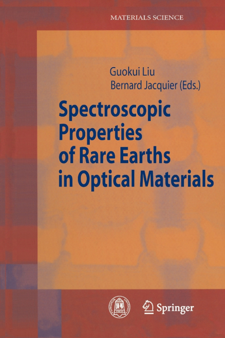 Spectroscopic Properties of Rare Earths in Optical Materials