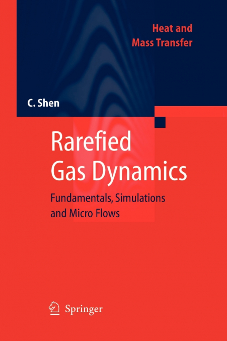 Rarefied Gas Dynamics