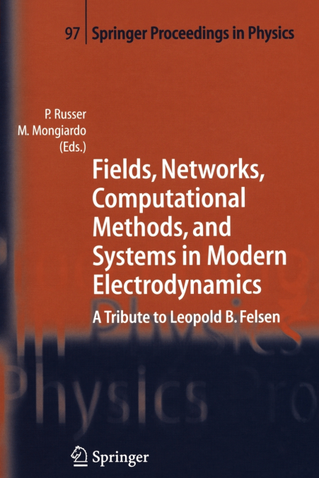 Fields, Networks, Computational Methods, and Systems in Modern Electrodynamics